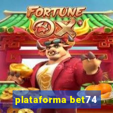 plataforma bet74